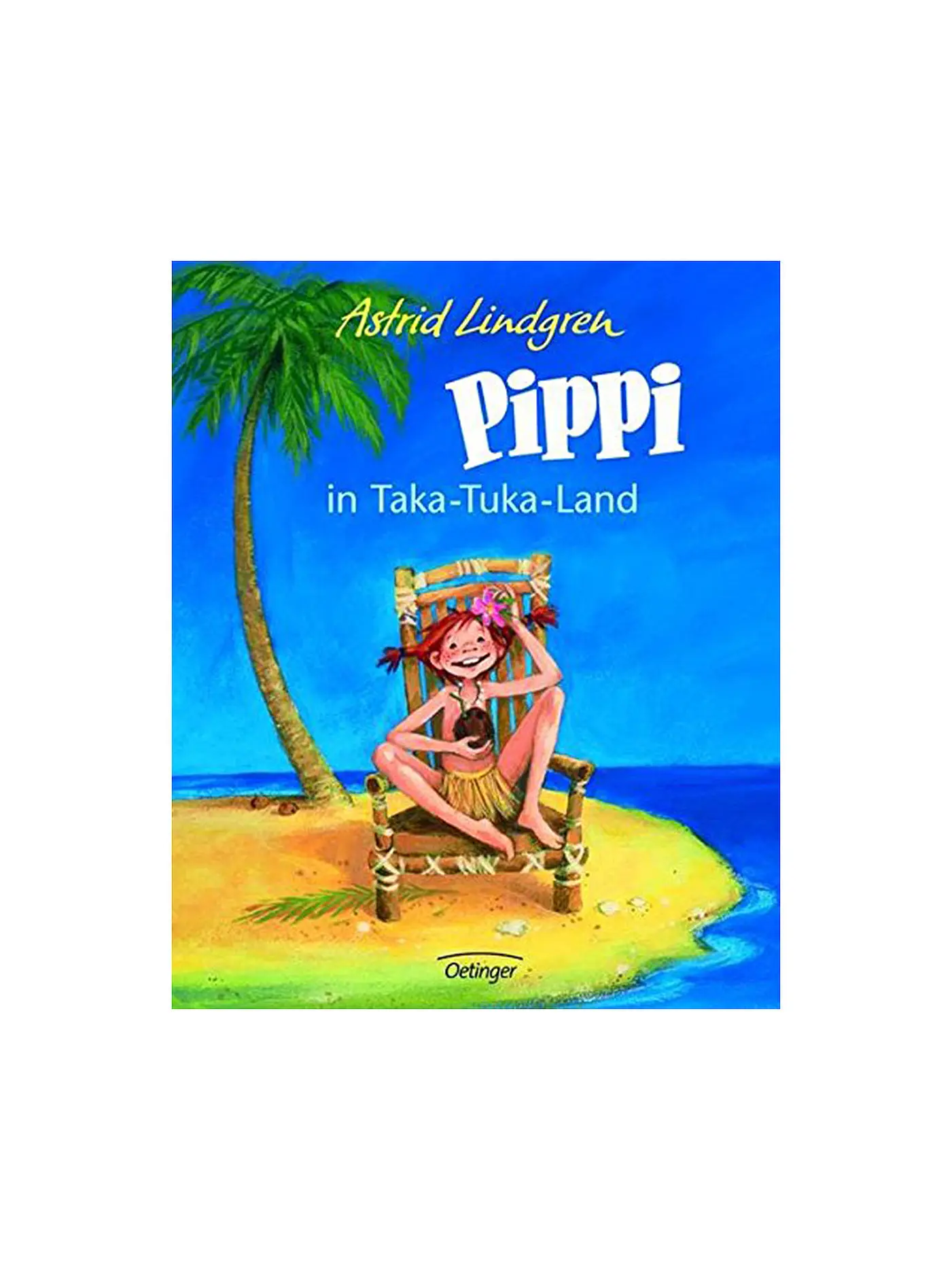 OETINGER VERLAG | Buch - Pippi in Taka-Tuka-Land, farbig (Gebundene Ausgabe) | 